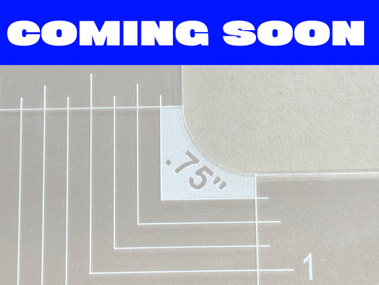0.75” Inner Radius Template – Coming Soon